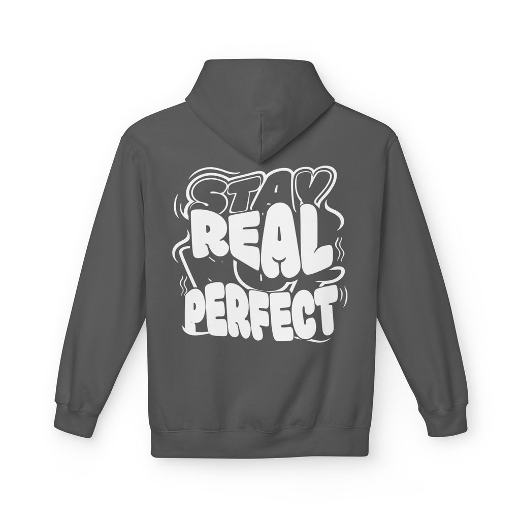 Stay Real Not Perfect Hoodie