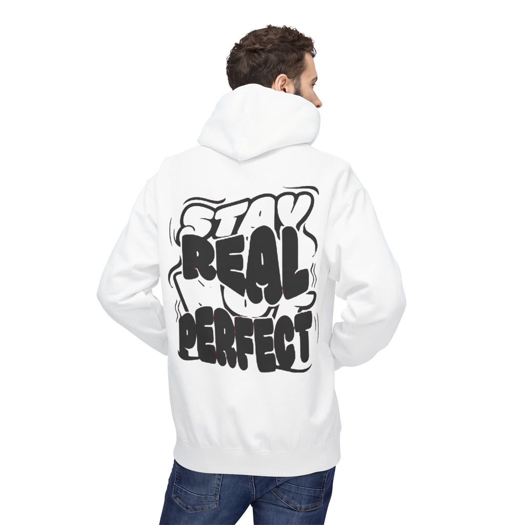 Stay Real Not Perfect Hoodie