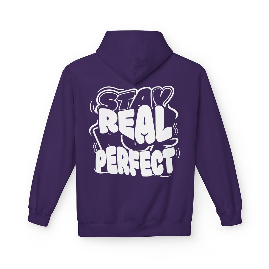 Stay Real Not Perfect Hoodie