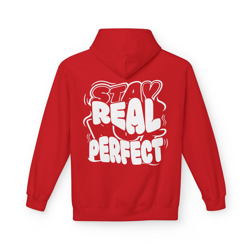 Stay Real Not Perfect Hoodie